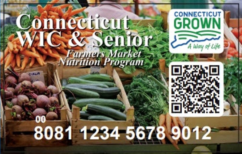Connecticut WIC & Senior Farmers Market Nutrition Program card with fresh vegetables in the background, a QR code, and a Connecticut Grown logo.