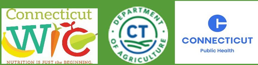 Three logos shown side by side on a green background: the Connecticut WIC logo with fruit‑shaped letters and the tagline “Nutrition Is Just the Beginning,” the Connecticut Department of Agriculture circular farmland logo, and the Connecticut Public Health logo with a blue CT symbol and text.