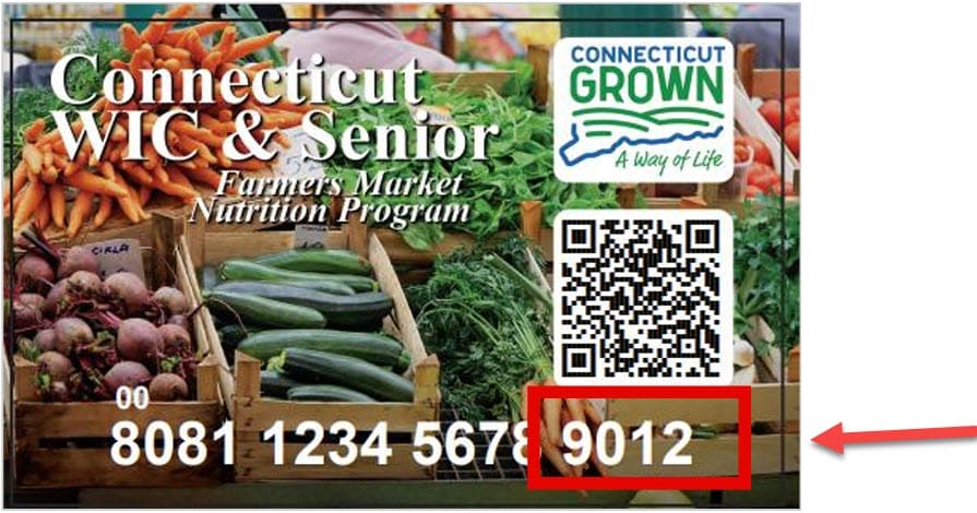 Connecticut WIC & Senior Farmers’ Market Nutrition Program card with fresh produce in the background, a QR code, a Connecticut Grown logo, and the last four digits of the card number highlighted.