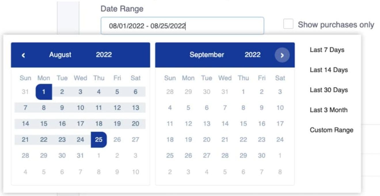 Date‑range selector showing August and September 2022 calendars with August 1–25 highlighted, plus options for preset ranges and a “Show purchases only” checkbox