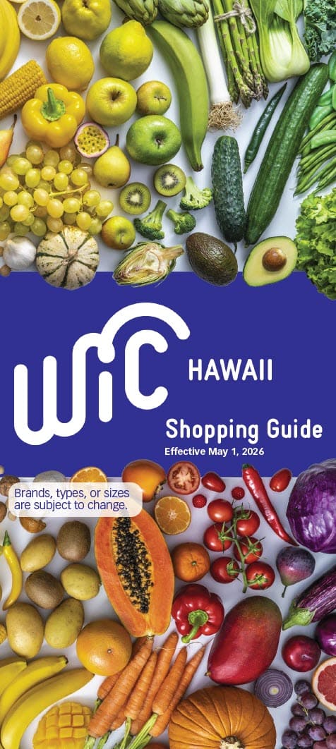 Trang bìa của Cẩm nang Mua sắm WIC Hawaii hiển thị nhiều loại trái cây và rau quả tươi phía trên một phần màu xanh lam có logo WIC và dòng chữ “Cẩm nang Mua sắm Hawaii, có hiệu lực từ ngày 1 tháng 5 năm 2026”.